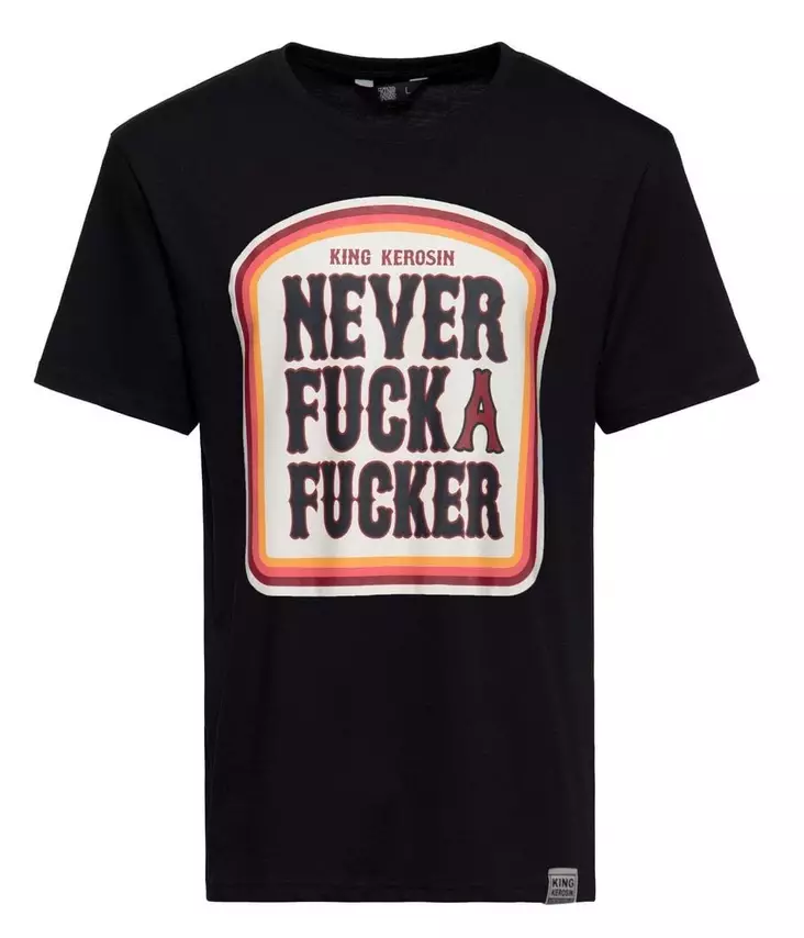 T-paita Never Fuck A Fucker - Paidat - KING40 - 1