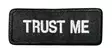 Kangasmerkki Trust Me - Kangasmerkit - K1591 - 1