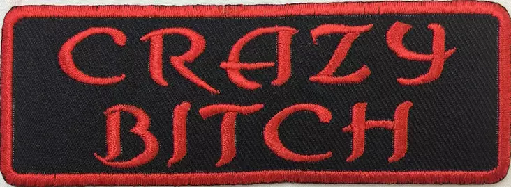 Kangasmerkki, crazy bitch - Kangasmerkit - K1262 - 1