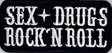 Kangasmerkki Sex drugs rock n roll - Kangasmerkit - K1523 - 1