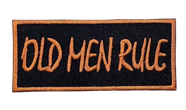 Kangasmerkki Old Men Rule - Kangasmerkit - K1553 - 1