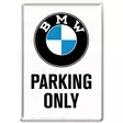 Peltipostikortti BMW Parking Only - Taulut, kehykset - PELT464 - 1