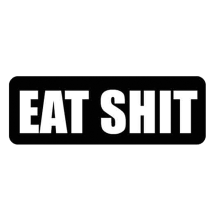 Kypärätarra, Eat Shit - Tarrat - TAR164 - 1