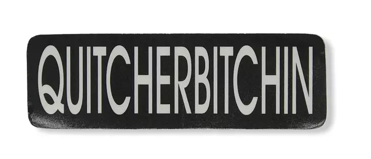 Kypärätarra, Quitcherbitchin - Tarrat - TAR276 - 1