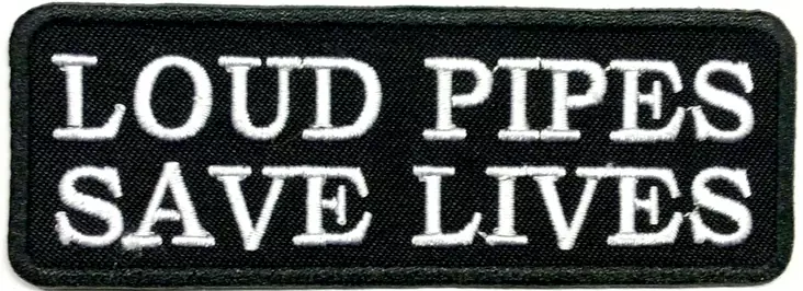 Kangasmerkki, Loud Pipes Save Lives - Kangasmerkit - K1457 - 1