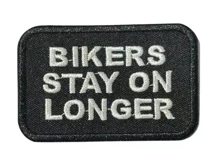 Kangasmerkki Bikers Stay on Longer - Kangasmerkit - K1588 - 1