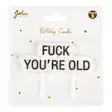 Kakkukynttilä Fuck You're Old - Kynttilät, suitsukkeet - PRT1349 - 2