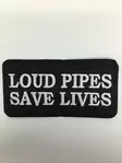 Kangasmerkki, Loud pipes save lives - Kangasmerkit - K1329 - 1